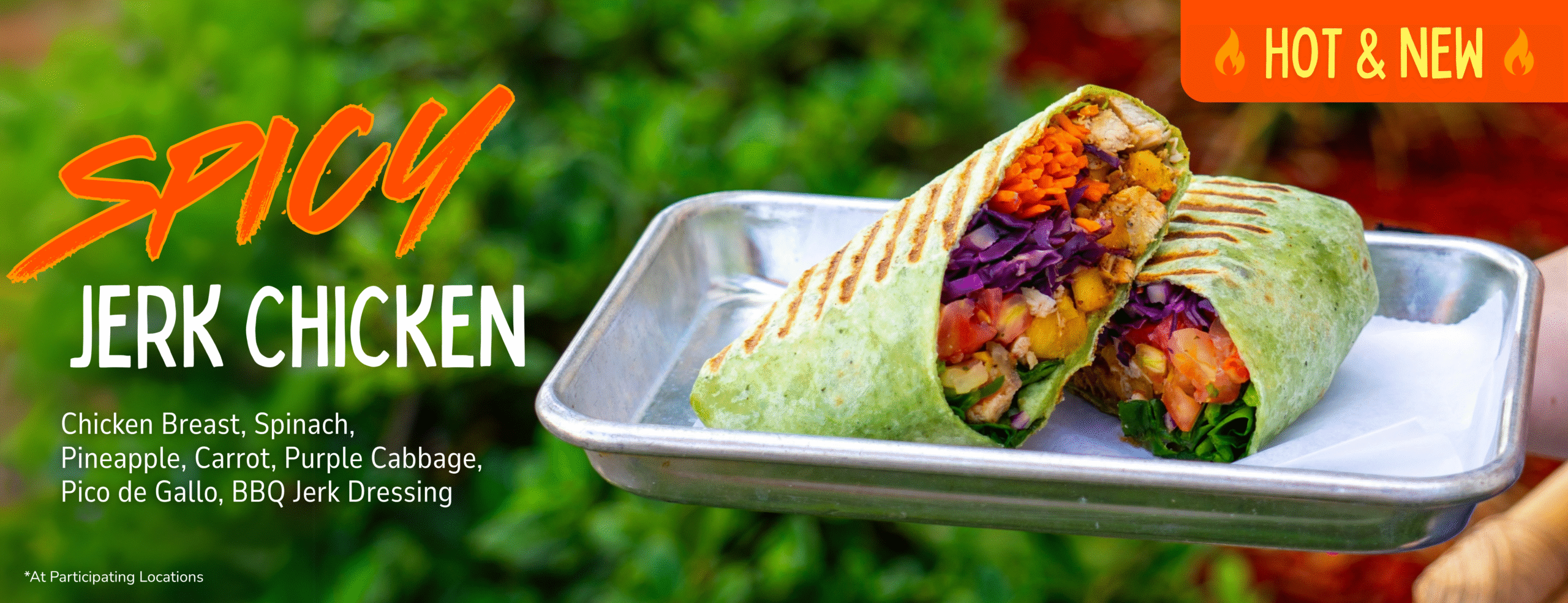 Spicy Jerk Chicken Hot Wrap from 3Natives, made with chicken breast, spinach, pineapple, carrot, purple cabbage, pico de gallo, and BBQ jerk dressing. A bold new menu item available for a limited time.